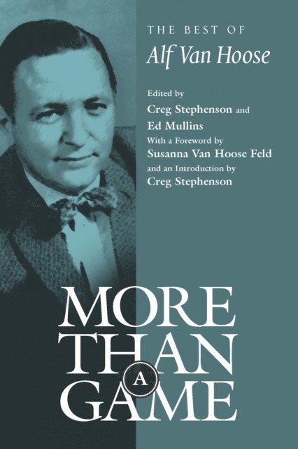 Alf Van Hoose, Creg Stephenson, Edward Mullins - More than a Game, E-bok. Tillgänglighet: Lägg i varukorg