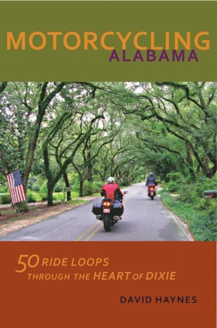 David Haynes - Motorcycling Alabama, E-bok