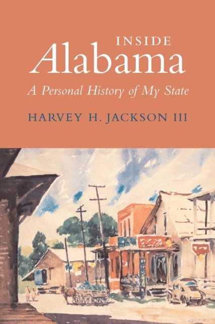III Harvey H. Jackson - Inside Alabama, E-bok. Tillgänglighet: Lägg i varukorg