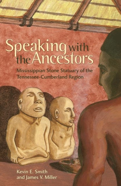 James V. Miller, Kevin E. Smith - Speaking with the Ancestors, E-bok