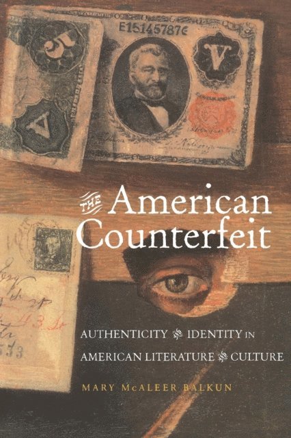 Mary McAleer Balkun - American Counterfeit, E-bok