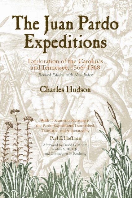 Charles Hudson - Juan Pardo Expeditions, E-bok