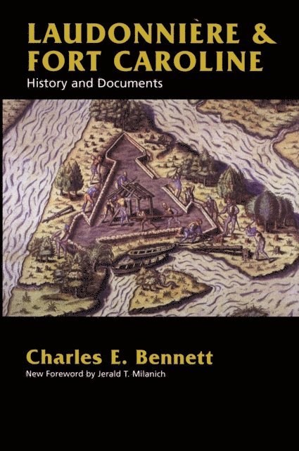 Charles E. Bennett - Laudonniere & Fort Caroline, E-bok