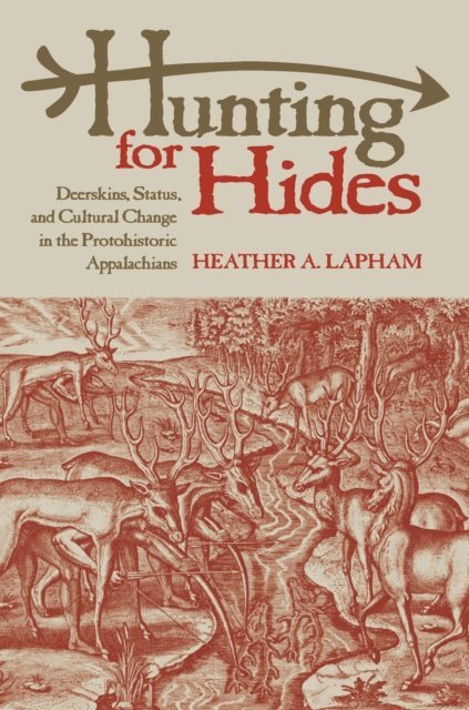 Heather A. Lapham - Hunting for Hides, E-bok
