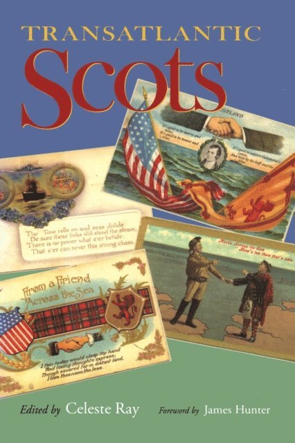 Celeste Ray - Transatlantic Scots, E-bok