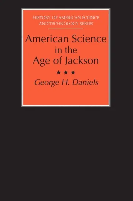 George H. Daniels - American Science in the Age of Jackson, E-bok. Tillgänglighet: Lägg i varukorg