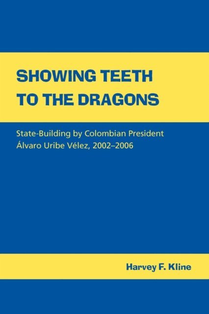 Harvey F. Kline - Showing Teeth to the Dragons, E-bok
