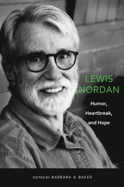 Barbara A. Baker - Lewis Nordan, E-bok