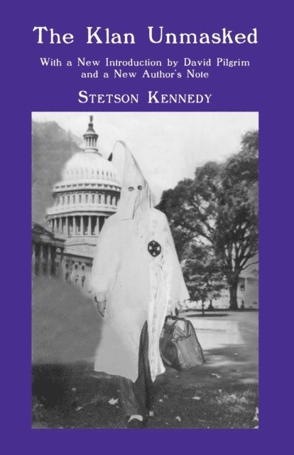Stetson Kennedy - Klan Unmasked, E-bok