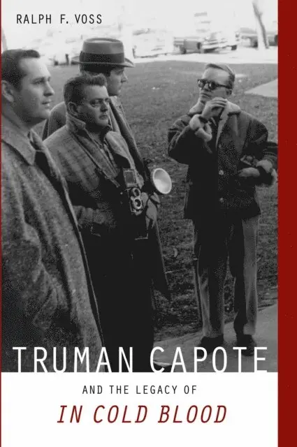 Ralph F. Voss - Truman Capote and the Legacy of &quote;In Cold Blood&quote;, E-bok. Tillgänglighet: Lägg i varukorg
