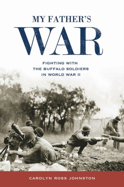 Carolyn Ross Johnston - My Father's War, E-bok
