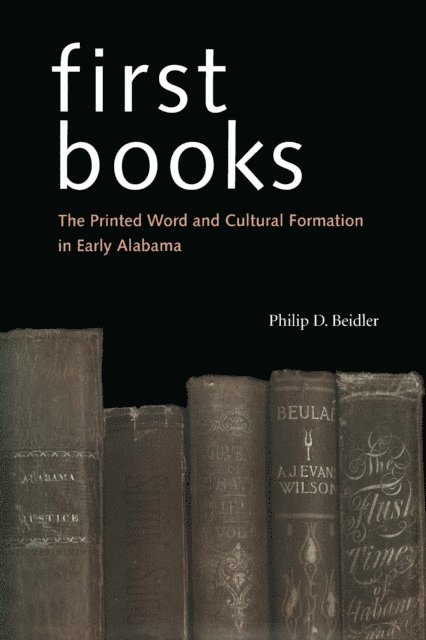 Philip D. Beidler - First Books, E-bok