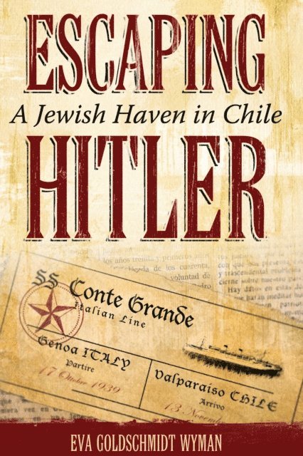 Eva Goldschmidt Wyman - Escaping Hitler, E-bok