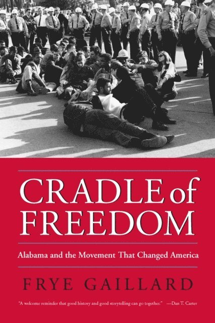 Frye Gaillard - Cradle of Freedom, E-bok