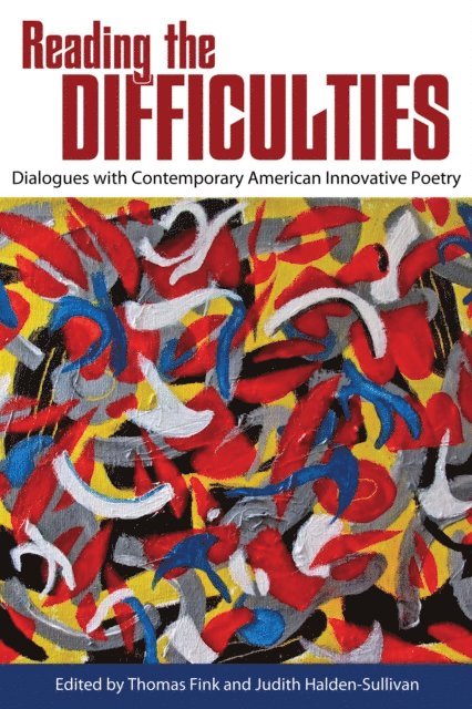 Judith Halden-Sullivan, Thomas Fink - Reading the Difficulties, E-bok