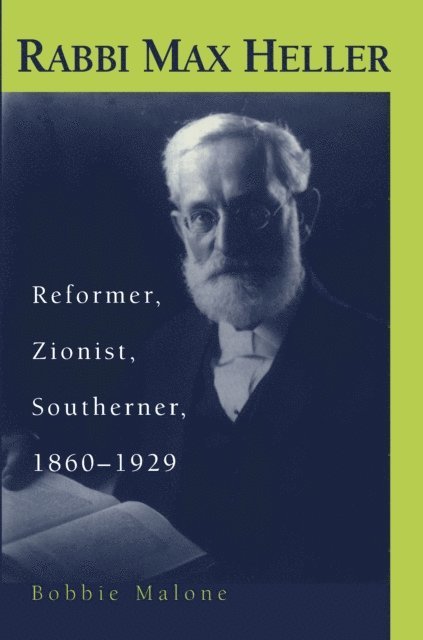 Barbara S. Malone - Rabbi Max Heller, E-bok