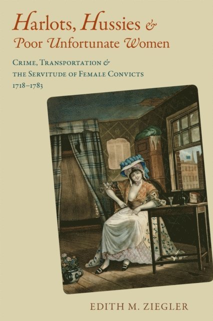 Edith M. Ziegler - Harlots, Hussies, and Poor Unfortunate Women, E-bok. Tillgänglighet: Lägg i varukorg