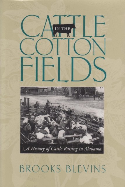 Brooks Blevins - Cattle in the Cotton Fields, E-bok