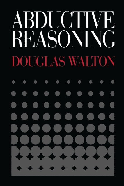Douglas Walton - Abductive Reasoning, E-bok