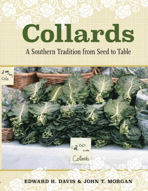 John T. Morgan, Edward H. Davis - Collards, E-bok