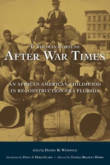 T. Thomas Fortune, Daniel R. Weinfeld - After War Times, E-bok. Tillgänglighet: Lägg i varukorg