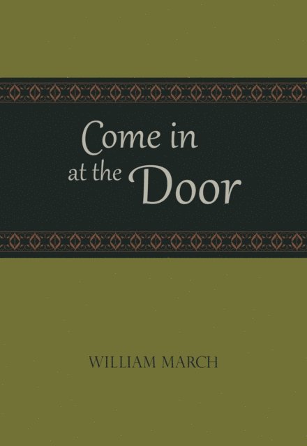William March - Come in at the Door, E-bok