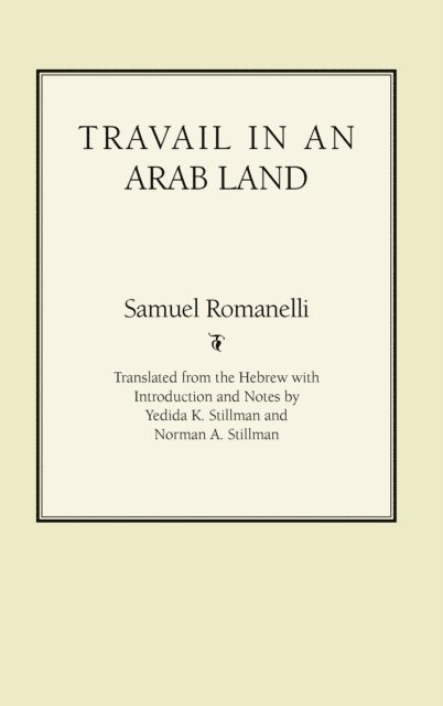 Samuel Romanelli - Travail In An Arab Land, E-bok