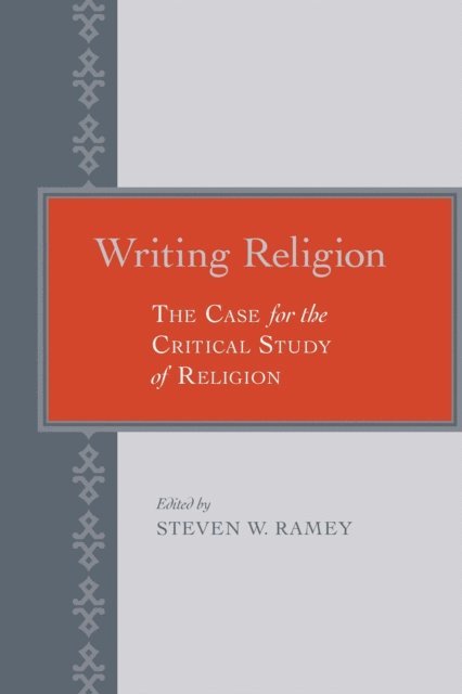 Steven W. Ramey - Writing Religion, E-bok