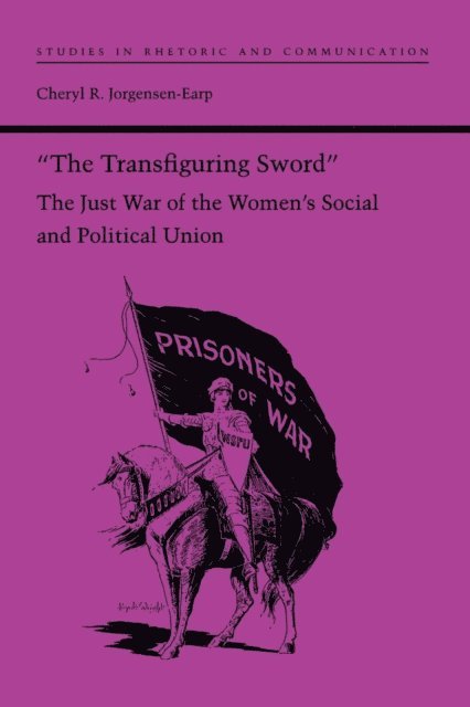 Cheryl R. Jorgensen-Earp - Transfiguring Sword, E-bok