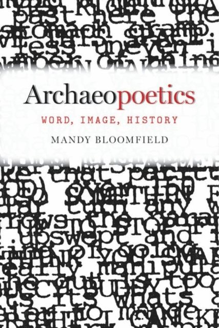 Mandy Bloomfield - Archaeopoetics, E-bok