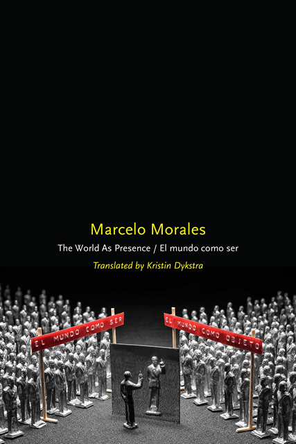 Marcelo Morales - World as Presence/El mundo como ser, E-bok