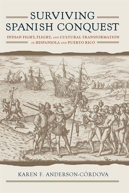 Karen F. Anderson-Cordova - Surviving Spanish Conquest, E-bok