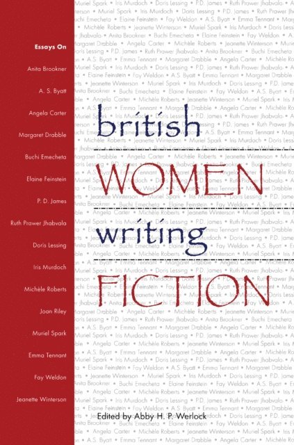 Abby H.P. Werlock - British Women Writing Fiction, E-bok. Tillgänglighet: Lägg i varukorg