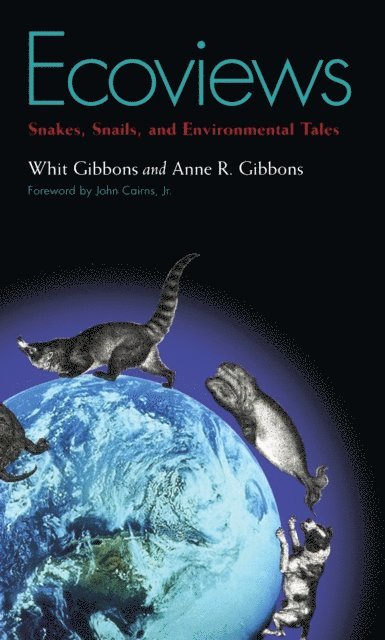 Anne R. Gibbons, J. Whitfield Gibbons - Ecoviews, E-bok
