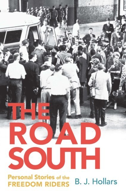 B. J. Hollars - Road South, E-bok