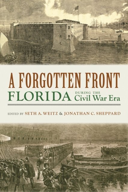 Jonathan C. Sheppard, Seth A. Weitz - Forgotten Front, E-bok