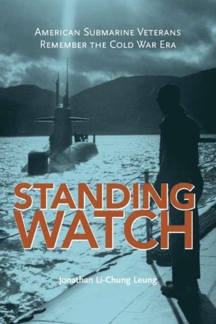 Jonathan Li-Chung Leung - Standing Watch, E-bok