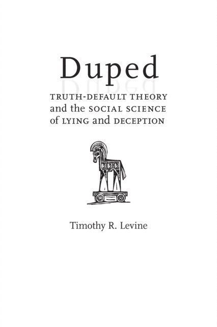 Timothy R. Levine - Duped, E-bok