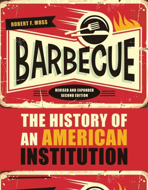 Robert F. Moss - Barbecue, E-bok