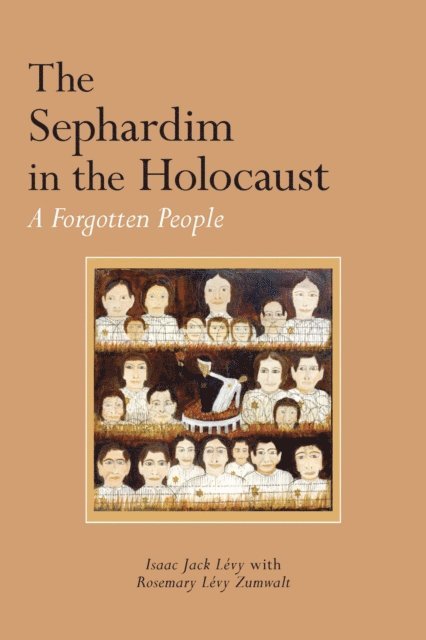 Rosemary Levy Zumwalt, Isaac Jack Levy - Sephardim in the Holocaust, E-bok