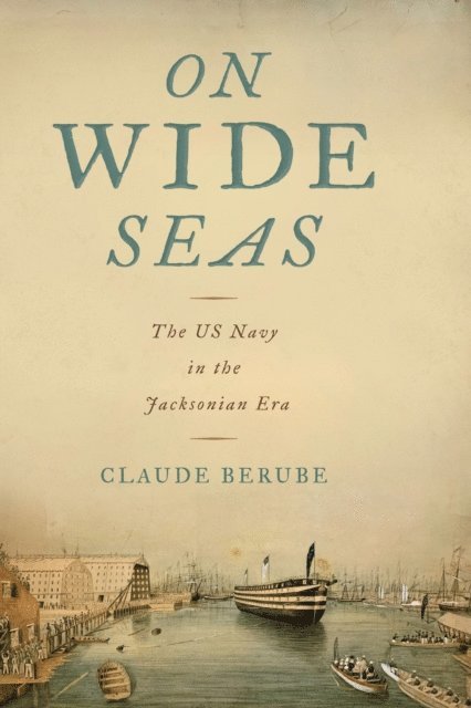 Claude Berube - On Wide Seas, E-bok