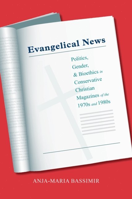 Anja-Maria Bassimir - Evangelical News, E-bok