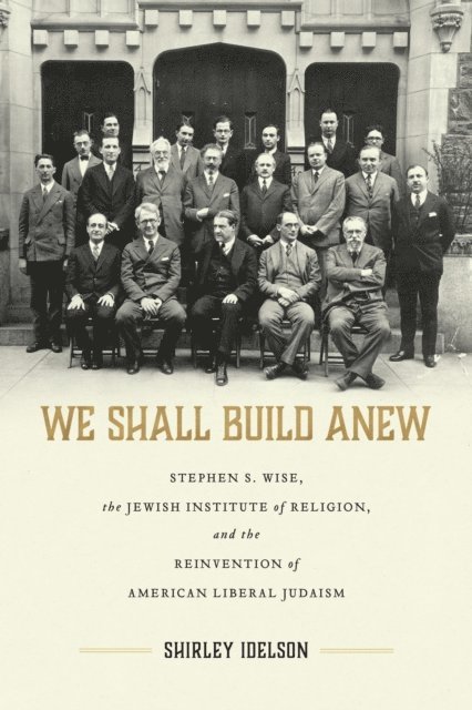 Shirley Idelson - We Shall Build Anew, E-bok