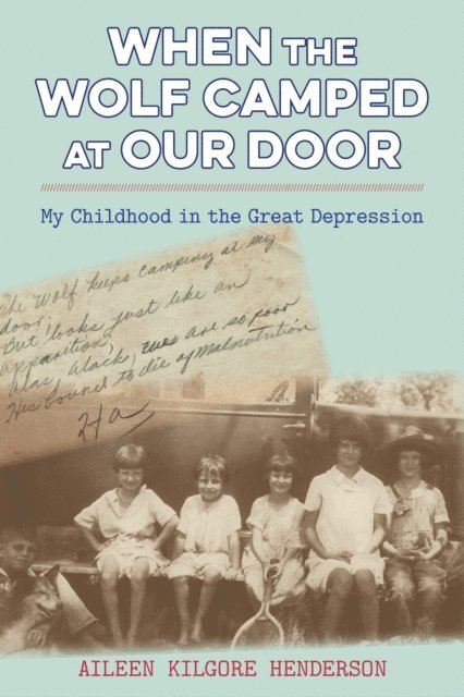 Aileen Kilgore Henderson - When the Wolf Camped at Our Door, E-bok