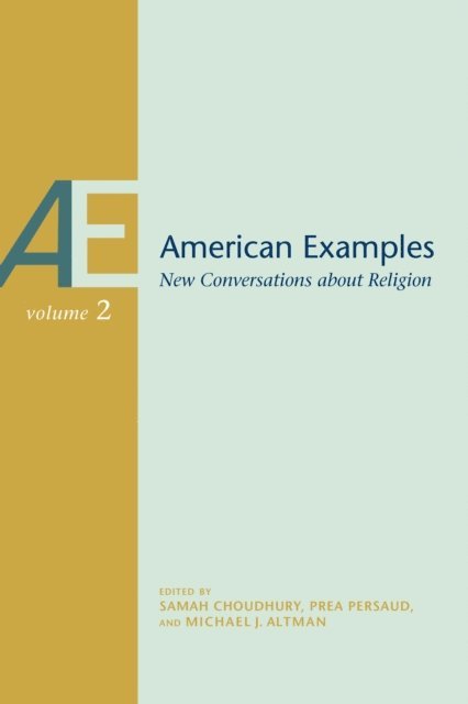 Prea Persaud, Michael J. Altman, Samah Choudhury - American Examples, Vol 2, E-bok