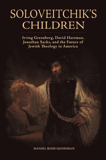 Daniel Ross Goodman - Soloveitchik's Children, E-bok