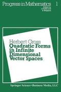 Quadratic Forms in Infinite Dimensional Vector Spaces