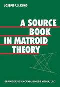 A Source Book in Matroid Theory