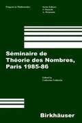 Seminaire de Theorie des Nombres, Paris 1985-86