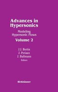 Advances in Hypersonics